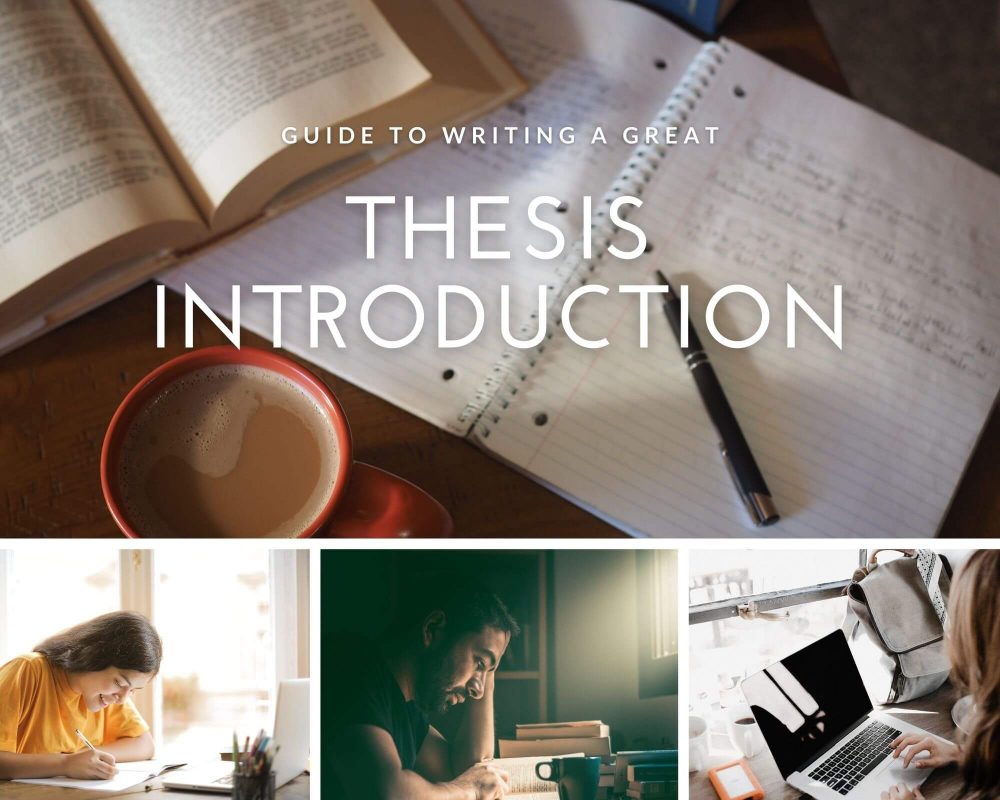 How To Write A Thesis Introduction Like An Expert In 2022